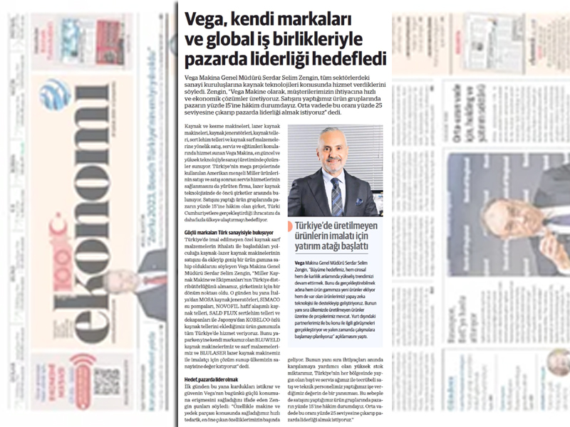 Vega kendi markaları ve global iş birlikleriyle pazarda liderliği hedefledi